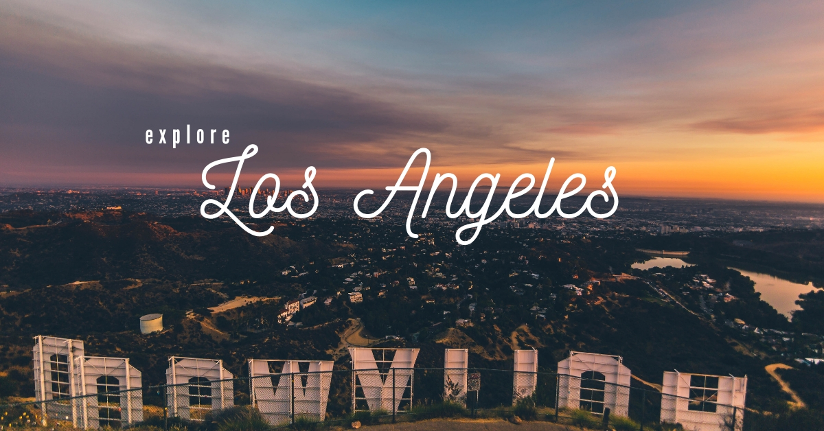 What to explore in Los Angeles - Design x Travel